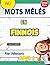 MOTS MÊLÉS EN FINNOIS POUR ...
