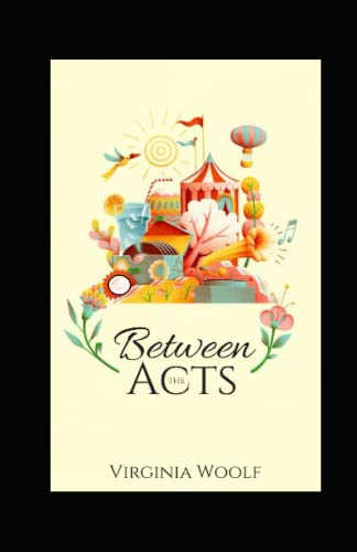 Between the Acts Annotated