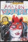 Amazon Warrior La Nuova Era delle Meraviglie: Una guida per l'auto-aiuto alla Resilienza dalle fiamme di Gotham all'alba di Themyscira. (French Edition)
