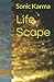 Life Scape: Sonic Karma