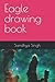 Eagle drawing book