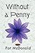 Without a Penny