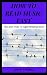 HOW TO READ MUSIC FAST: ......