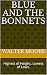 Blue and the Bonnets: Highe...