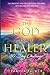 THE GOD IS MY HEALER 30-Day...