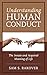 Understanding Human Conduct...