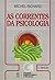 As Correntes da Psicologia by Michel Richard
