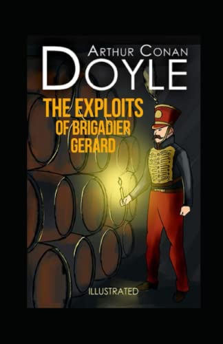 The Exploits of Brigadier Gerard Illustrated