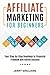 Affiliate Marketing for Beginners: Your Step-by-Step Roadmap to Financial Freedom and Online Success