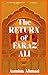 The Return of Faraz Ali