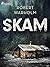 Skam (Mord i Frykeboda) (Swedish Edition)