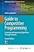 Guide to Competitive Programming: Learning and Improving Algorithms Through Contests