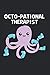 Octo-Pational Therapist Calendar 2022: Occupational Therapy Calendar 2022 Occupational Therapy Calendar Planner Monthly Weekly Funny Occupational ... Occupational Therapy Appointment Book 2022