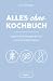 Alles-ohne-Kochbuch: Vegeta...