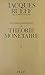 Théorie Monétaire, Volume 2