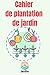 Cahier de plantation de jar...