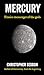 Mercury: Elusive messenger ...