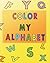 Color My Alphabet