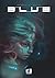 Blue – Tome 02 by Angela Vianello