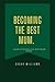 BECOMING THE BEST MUM: A GU...