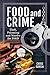 Food and Crime: Theft, Pois...