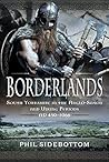 Borderlands: South Yorkshire in the Anglo-Saxon and Viking Periods. AD 450–1066