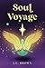 Soul Voyage by J.L. Brown