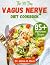 The 30-Day Vagus Nerve Diet...