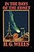 In the Days of the Comet: Illustrated Edition