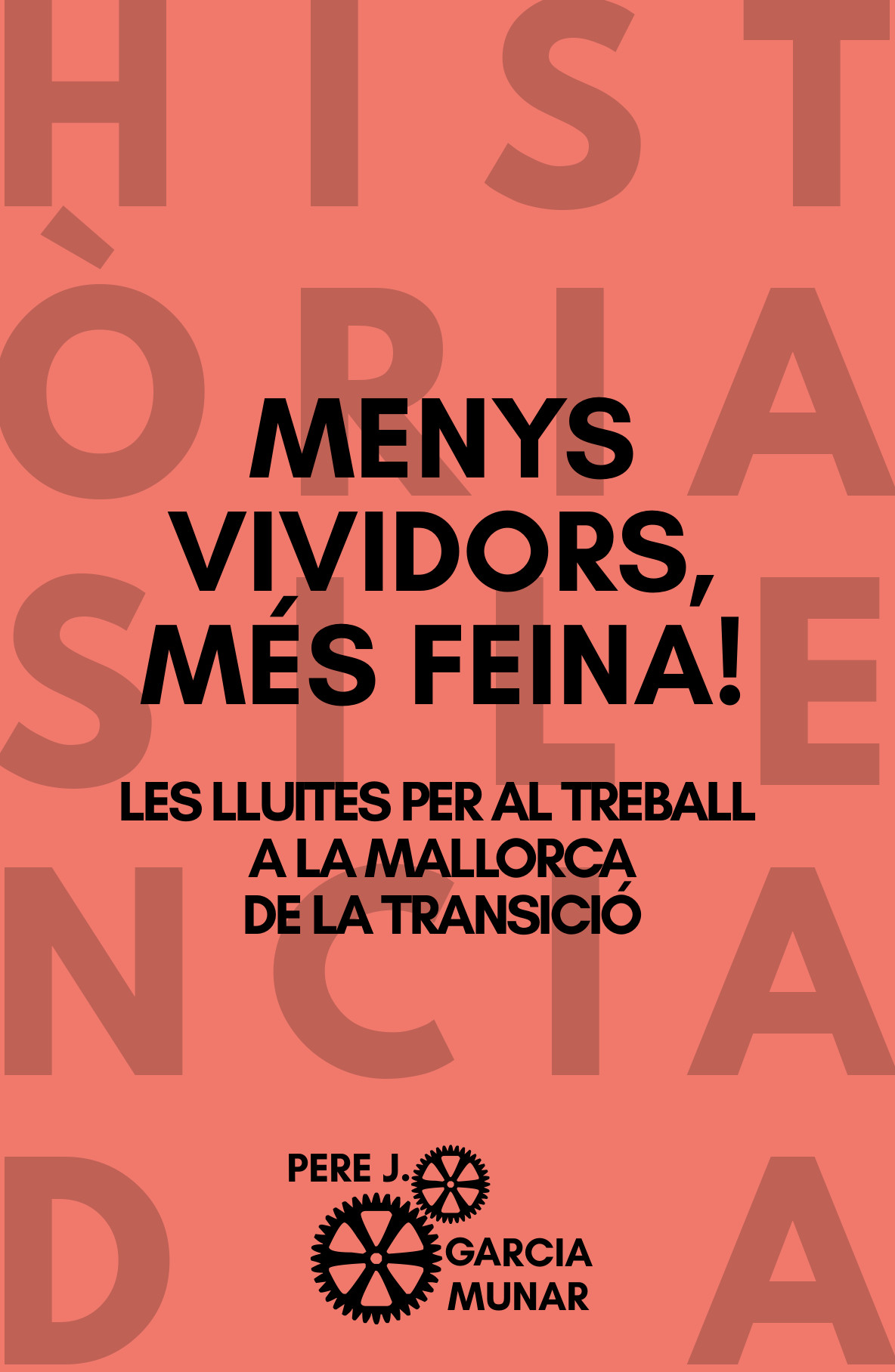 Menys vividors, més feina! Les lluites per al treball a la Mallorca de la Transició