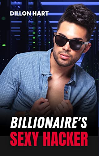 Billionaire’s Sexy Hacker (Kindle Edition)