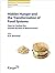 Hidden Hunger and the Transformation of Food Systems: How to Combat the Double Burden of Malnutrition? (World Review of Nutrition and Dietetics Book 121)