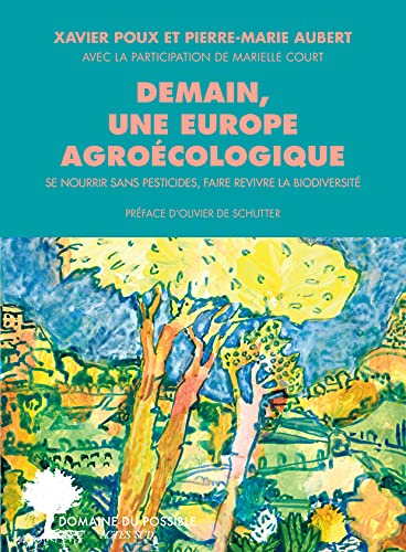 Demain, une Europe agroécologique (French Edition)