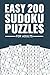 Easy Sudoku Puzzles: Book f...