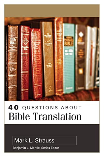 40 Questions About Bible Translation (Paperback)