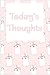 Today's Thoughts Journal Da...