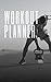 Workout Planner: Let's do T...