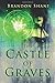 The Castle of Graves: An Ep...