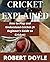 Cricket Explained: How to P...