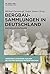 Bergbausammlungen in Deutschland: Eine Bestandsaufnahme (Schriften des Montanhistorischen Dokumentationszentrums 36) (German Edition)
