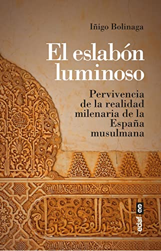 El eslabón luminoso (Spanish Edition)