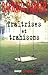 Traîtrises et trahisons