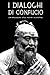 I DIALOGHI DI CONFUCIO by Confucio