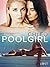 Poolgirl – erotisk novell