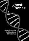 Ghost Bones