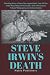 STEVE IRWIN’S DEATH: Shocki...