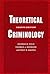 Theoretical Criminology