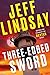Three-Edged Sword: Riley Wolfe Thriller