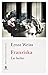 Franziska: La lucha (Biblioteca Cátedra del Siglo XX) (Spanish Edition)