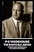 P G Wodehouse - The Inimitable Jeeves: ''I wasn't what you might call in a fever of impatience''